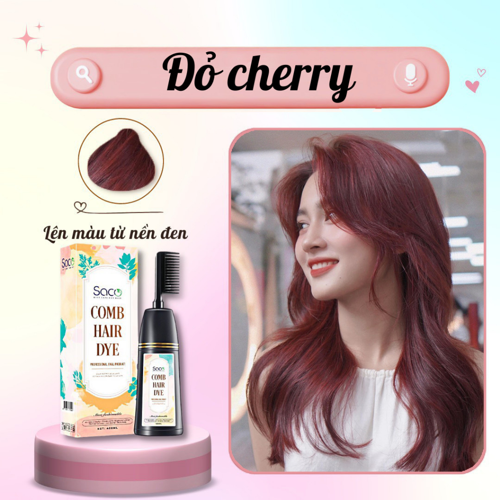 Dầu gội LƯỢC nhuộm tóc SACO CHÍNH HÃNG lên màu CHUẨN ĐẸP từ mọi nền tóc SACO Đỏ Cherry