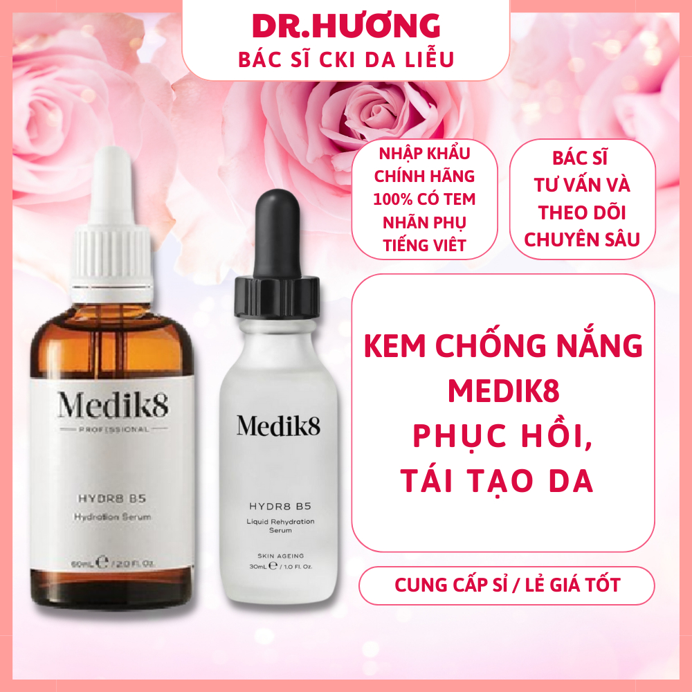 Tinh chất B5 siêu cấp ẩm Medik8 ngừa mụn phục hồi da nhanh, Serum cấp ẩm phục hồi da Medik8 Hydra8 B5- Dr. Hương