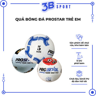 Quả bóng đá prostar cao su trẻ em người lớn - banh đúc cao su chất nhiều size số 3 4 5 - 3b sport