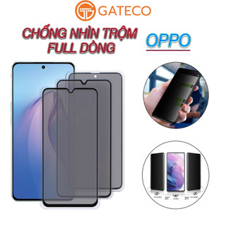 Kính cường lực Chống nhìn trộm Oppo A52 A53 A54 A55 A57 A76 A77s A91 A92 A93 A94 A95 A96 A31 - GATECO [Kính-CNT]