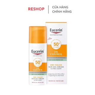 Kem chống nắng cho da nhờn mụn Eucerin Sun Gel-Cream Dry Touch Oil Control SPF50+ 50ml