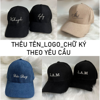  Mũ lưỡi trai unisex thêu tên và chữ ký theo yêu cầu chất vải Nhung và Kaki đẹp,thời trang cá tính 