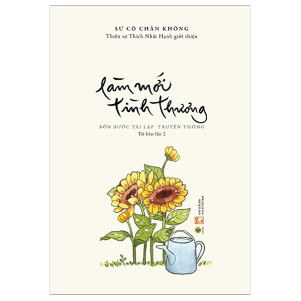 Sách Làm Mới Tình Thương - Sư Cô Chân Không