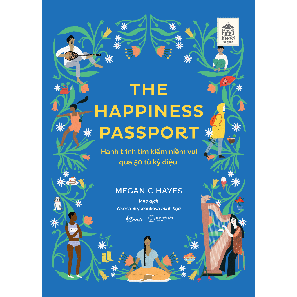 Sách - The Happiness Passport – Hành trình tìm kiếm niềm vui qua 50 từ kỳ diệu