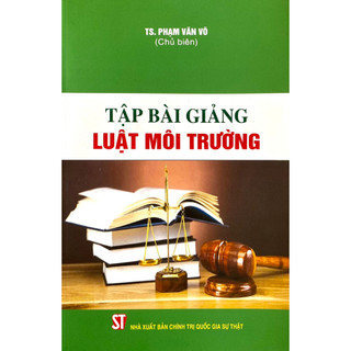 Sách Tập Bài Giảng Luật Môi Trường