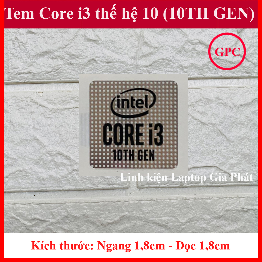 Tem Core i3 Thế Hệ 10 (10th Gen) Thay Tem Máy Tính