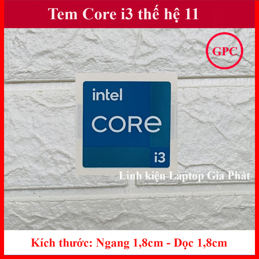 Tem Core i3 Thế Hệ 11 (11th Gen) Thay Tem Máy Tính