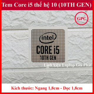 Tem Core i5 Thế Hệ 10 (10th Gen) Thay Tem Máy Tính