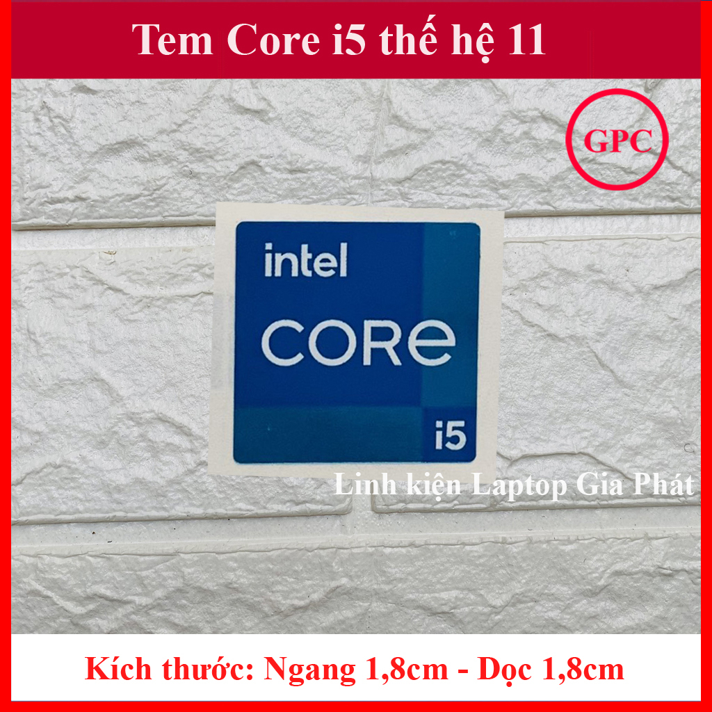 Tem Core i5 Thế Hệ 11 (11th Gen) Thay Tem Máy Tính
