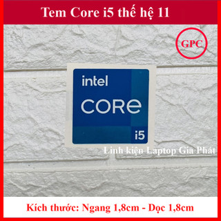 Tem core i5 thế hệ 11 thay tem máy tính