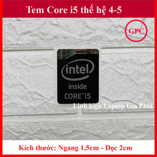 Tem Core i5 Thế Hệ 4, Thế Hệ 5- màu Đen