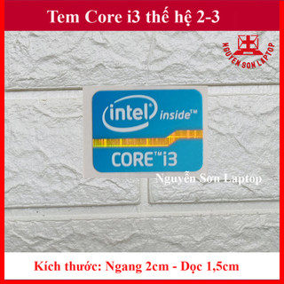 Tem máy tính Core i3 Thế Hệ 2, Tem Core i3 Thế Hệ 3 - màu Xanh