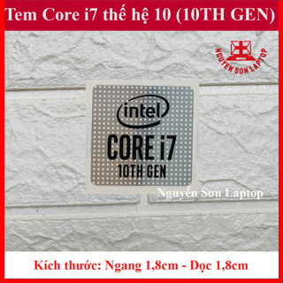 Tem core i7 thế hệ 10 thay tem máy tính tem laptop