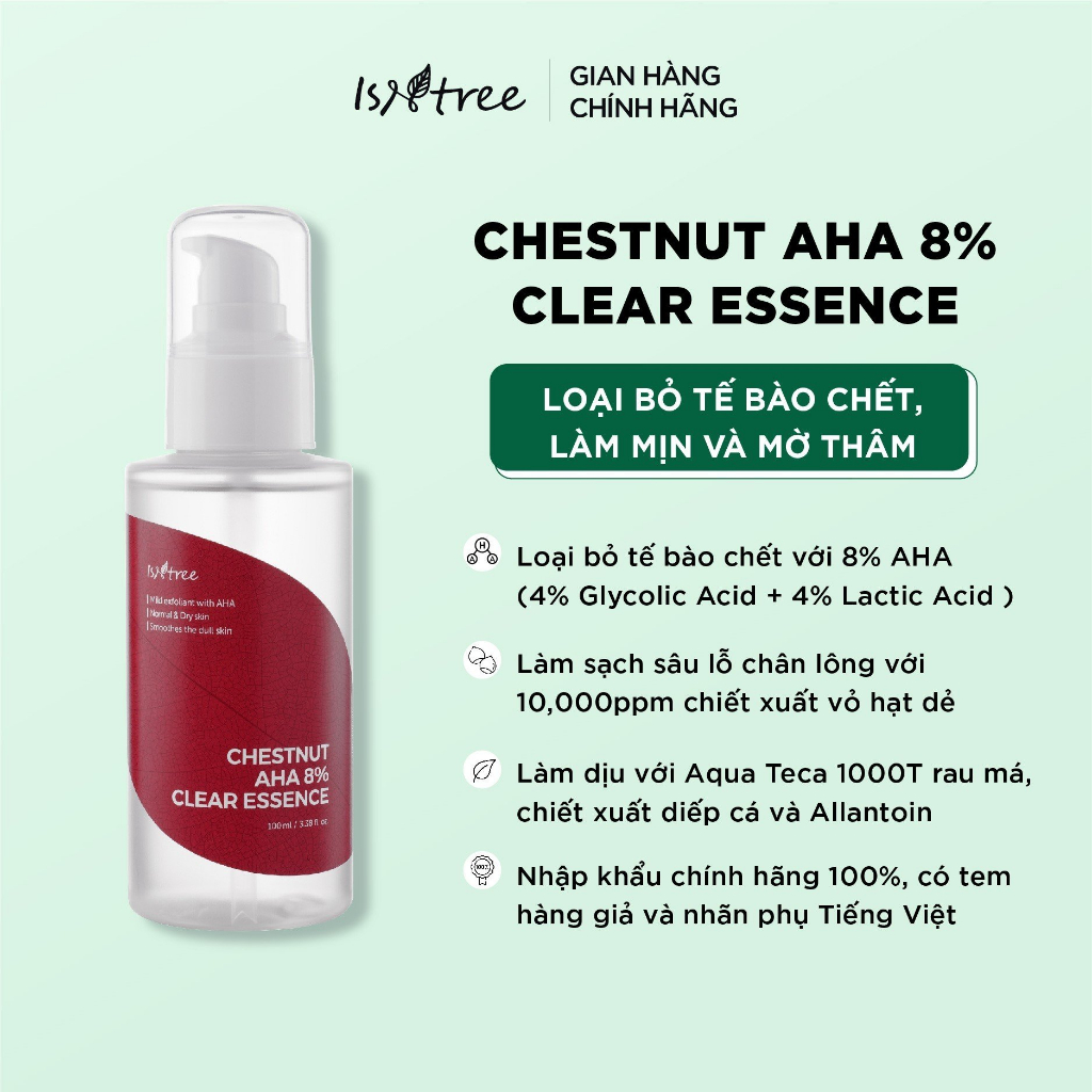 Tinh chất chứa AHA ISNTREE Chestnut AHA 8% Clear Essence 100ml