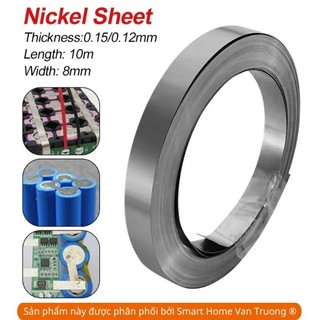 Kẽm hàn Cell pin dây niken hàn pin cuộn 10 mét dầy 0.2mm rộng 6mm, 8mm