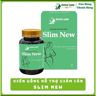  Viên uống giảm cân Slim new Quyên lara 30 viên giảm từ 3_5 kg sau liệu trình 