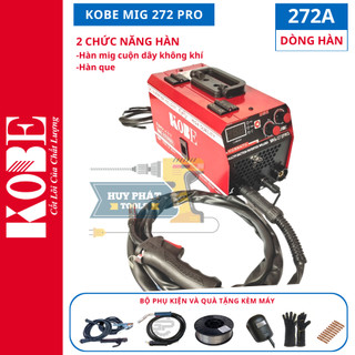 Máy hàn mig KOBE 272Pro - 2 chức năng hàn mig không cần khí và hàn que