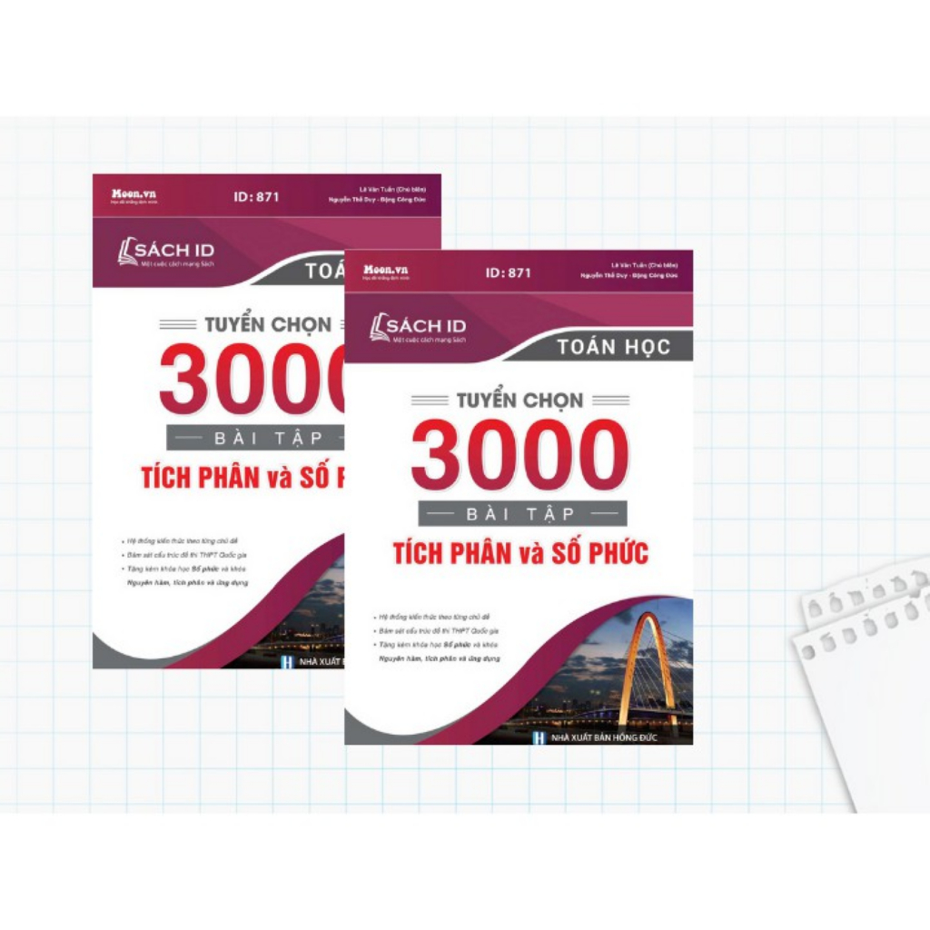 Sách - Ôn Thi THPTQG 2023- Tuyển Chọn 3000 Bài Tập Tích Phân Và Số Phức 2012