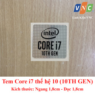 Tem core i7 thế hệ 10 thay tem máy tính - màu bạc