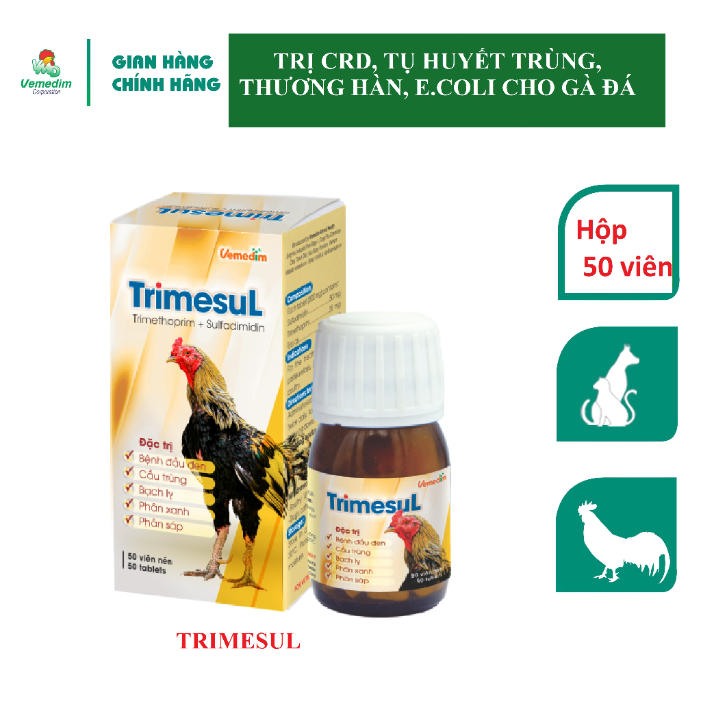 Vemedim Trimesul uống dùng cho gà đá bị CRD, tụ huyết trùng, thương hàn, e.coli, lọ 50 viên