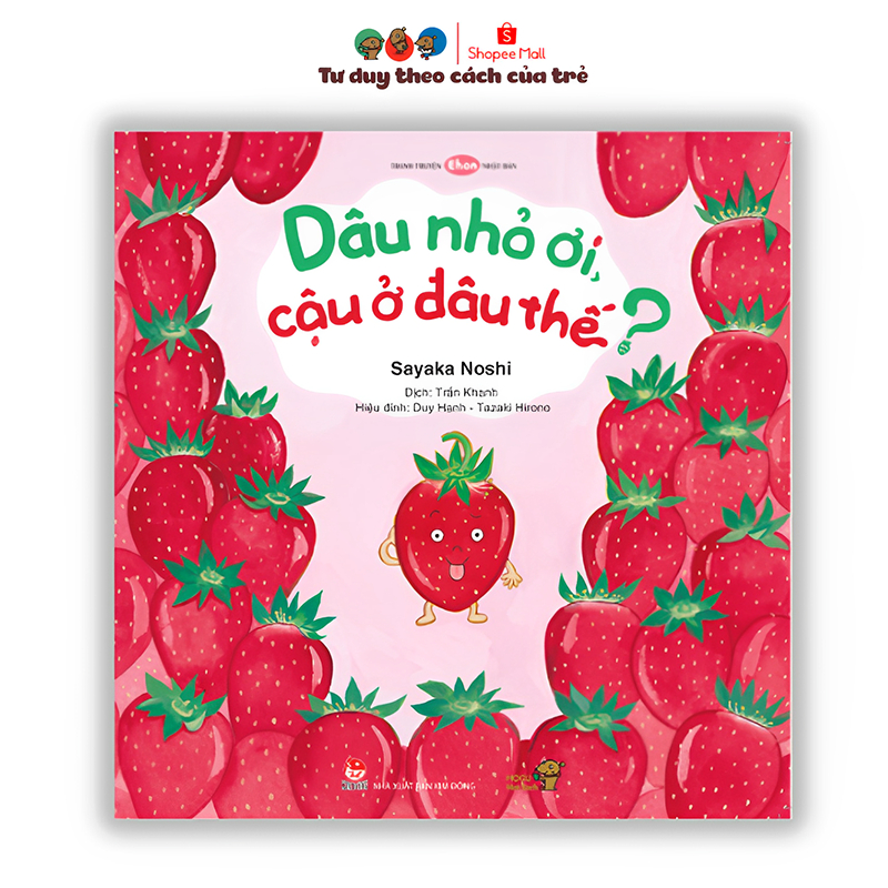 Sách Ehon - Phát triển quan sát - Dâu nhỏ ơi! cậu ở đâu thế? - Cho bé 1-6 tuổi