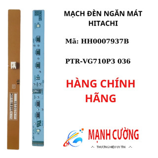 Mạch đèn led tủ lạnh hitachi - mạnh cường