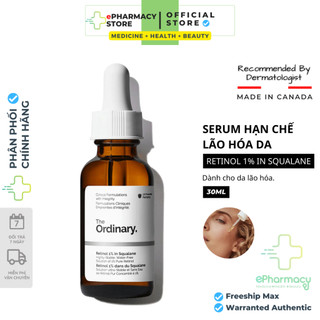 Retinol 1% The Ordinary In Squalane Tinh chất Retinoids chống lão hóa, làm mờ, giảm thâm mụn 30ml