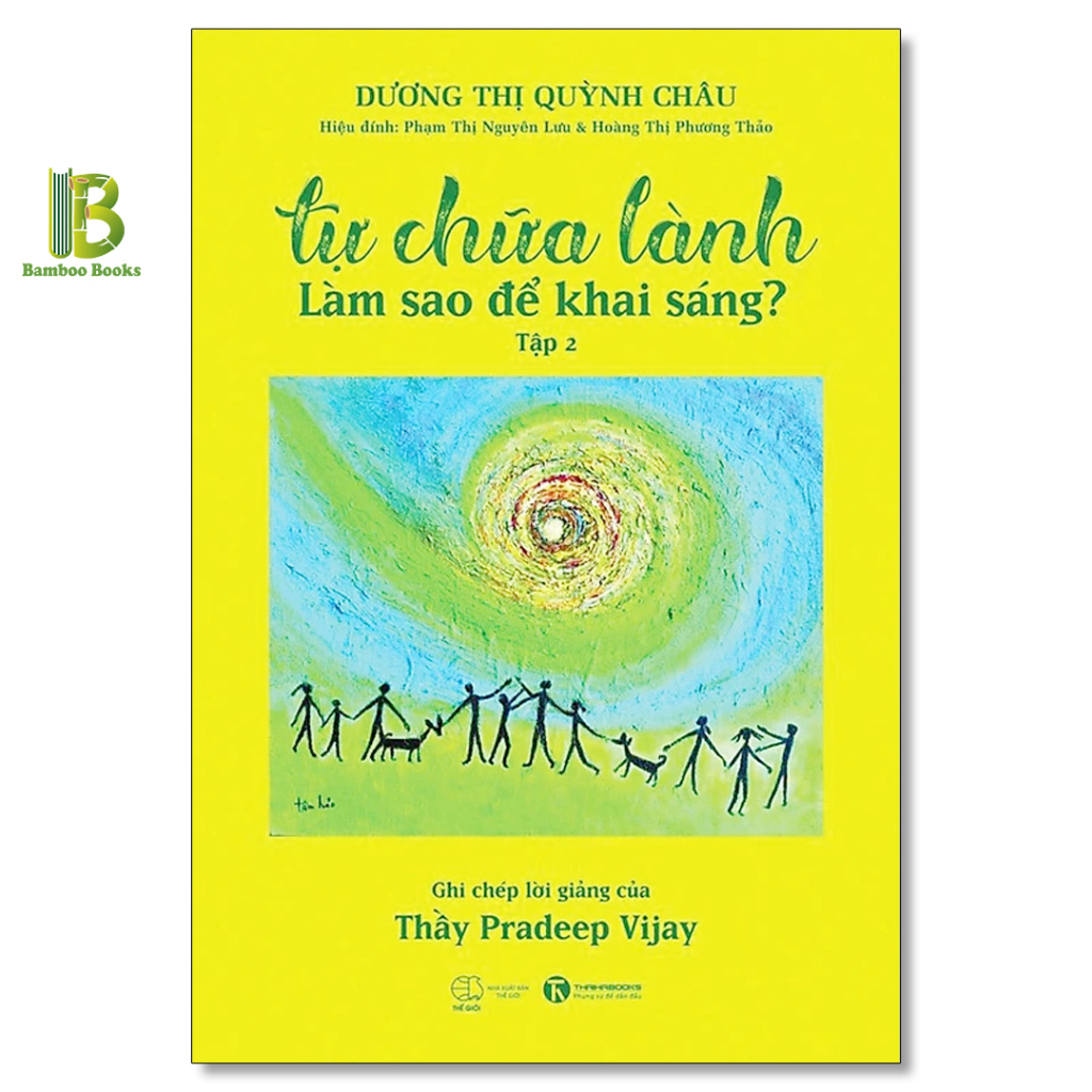 Sách - Tự Chữa Lành - Tập 2 - Làm Sao Để Khai Sáng - Dương Thị Quỳnh Châu - Thái Hà Books