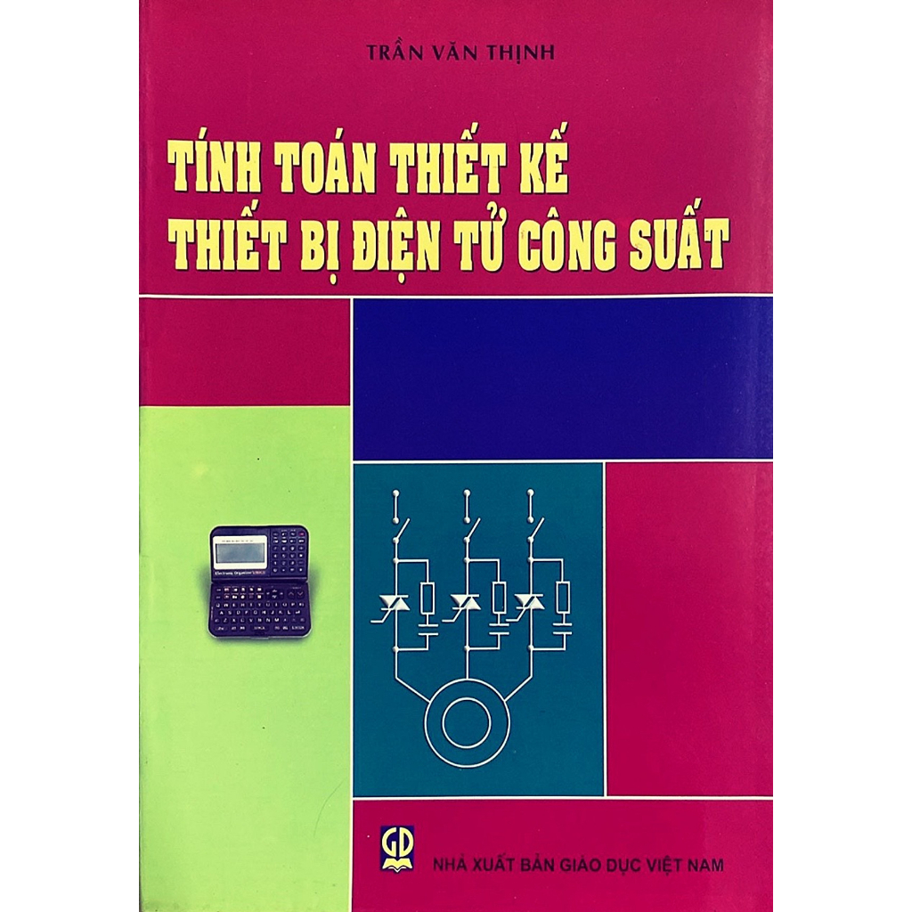 Sách - Tính Toán Thiết Kế Thiết Bị Điện Tử Công Suất