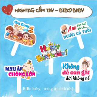 Hashtag sinh nhật cầm tay hàng thiết kế - BiBo baby