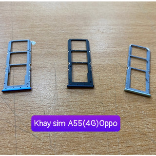 Khay sim oppo  A55 4G,thay thế