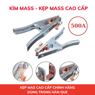 Kẹp mass - kìm mass 300a -500a cao cấp