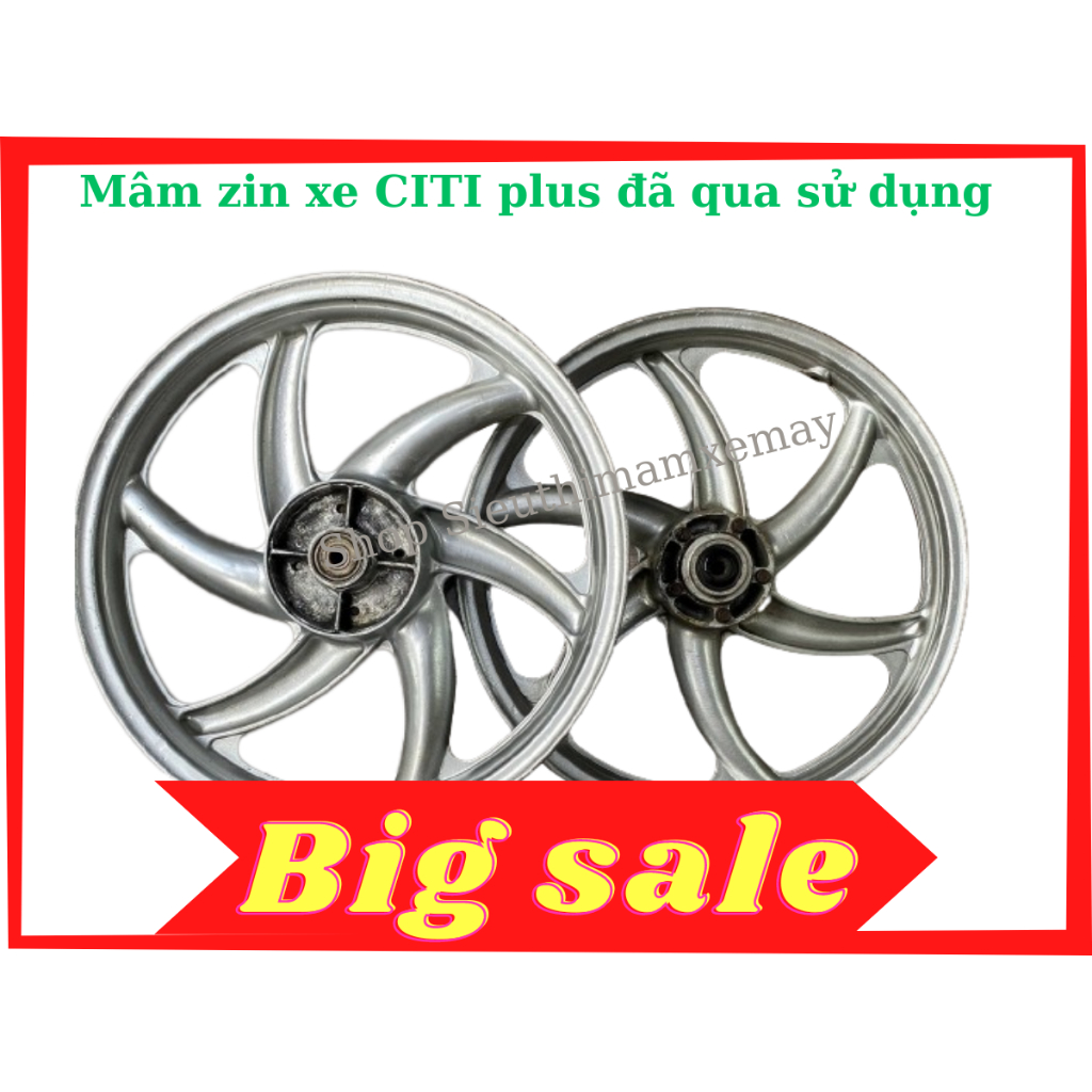 Cặp mâm Citi Plus thắng đĩa trước hàng zin theo xe đã qua sử dụng