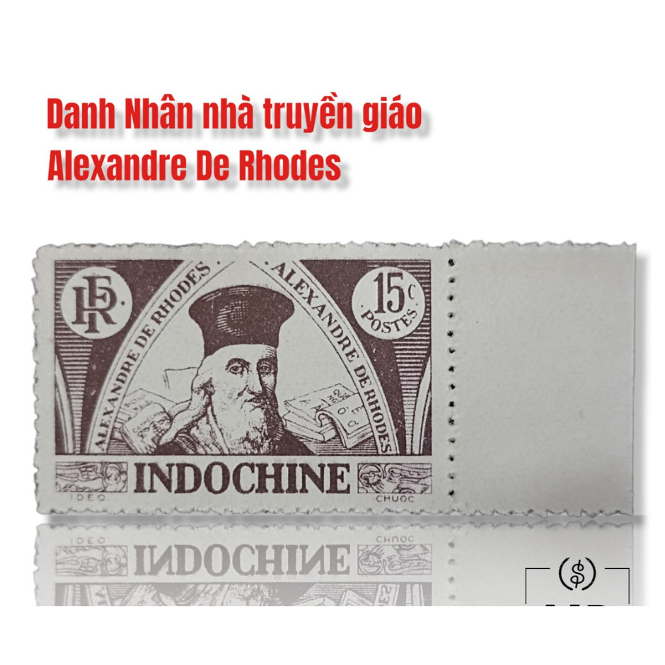 Tem Đông Dương sưu tầm với hình ảnh nhà truyền giáo Alexandre De Rhodes
