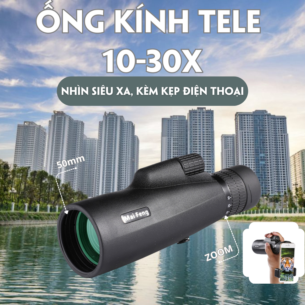 Ống nhòm mono 10-30x50mm,quan sát xa,rõ nét, tặng kèm kẹp điện thoại