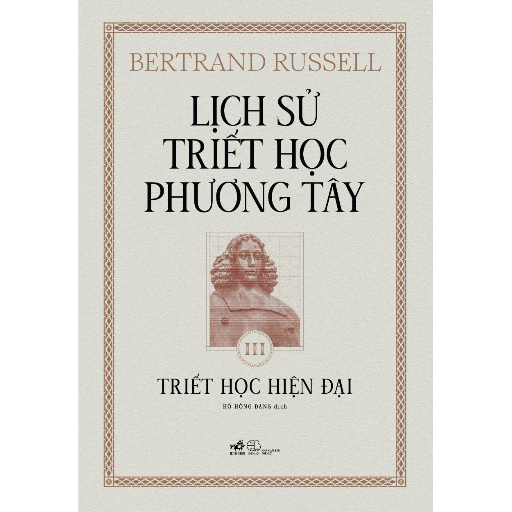 Sách Nhã Nam - Combo Lịch sử triết học phương Tây (Trọn bộ 03 cuốn) (Bertrand Russell) (Bìa cứng)