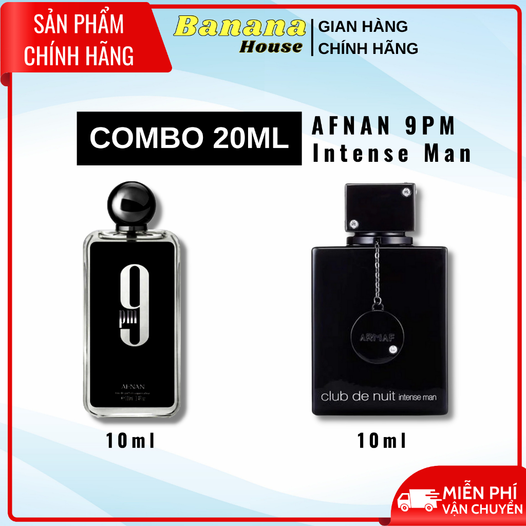 Combo 20ml Nước Hoa Nam Club Intense Man + 9PM Chàng Trai Quyền Lực
