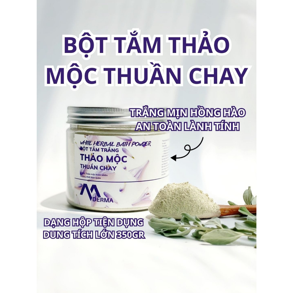 Bột tắm trắng Thảo mộc Thuần chay Mderma 100% thiên nhiên- Trắng mịn mờ thâm nhanh