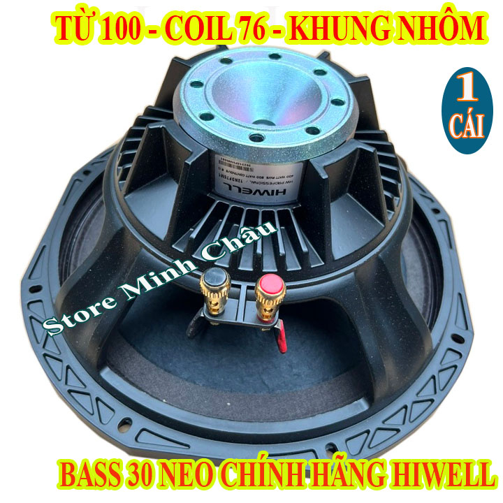 CỦ LOA BASS 30 NEO HIWELL CHÍNH HÃNG CÔN 76 DẸT GÂN 3 XẾP TIẾNG CỰC SÁNG - GIÁ 1 LOA