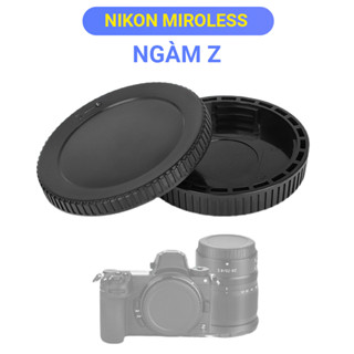 Bộ nắp đậy đuôi lens + nắp đây body máy ảnh Nikon Miroless Z-mount Cap trước sau loại mới zen khớp