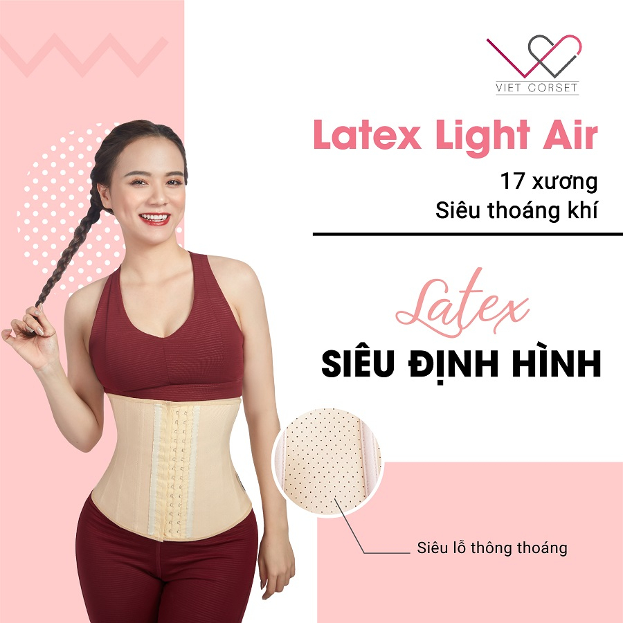 Đai Nịt Bụng Chuẩn Quốc Tế VIETCORSET -  Latex Light Air 17 Xương Siêu Định Hình Siêu Giảm Eo, Thông Hơi Thoáng Khí