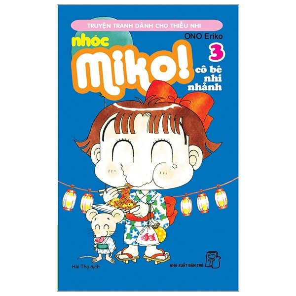 Sách - Nhóc Miko! Cô Bé Nhí Nhảnh - Tập 03 (Tái bản 2023) - ONO Eriko