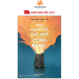 Sách - bạn càng mạnh mẽ thế giới càng công bằng