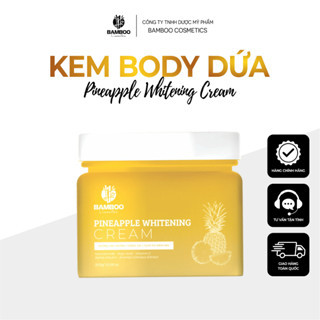 Kem body pineapple whitening cream bamboo