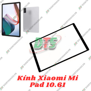 Kính máy tính bản xiaomi pad , kính ép dùng cho máy tính bản xiaomi pad 10.61