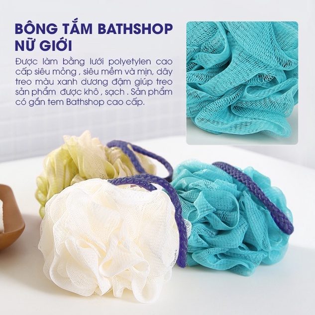 Bông tắm Bathshop siêu thích