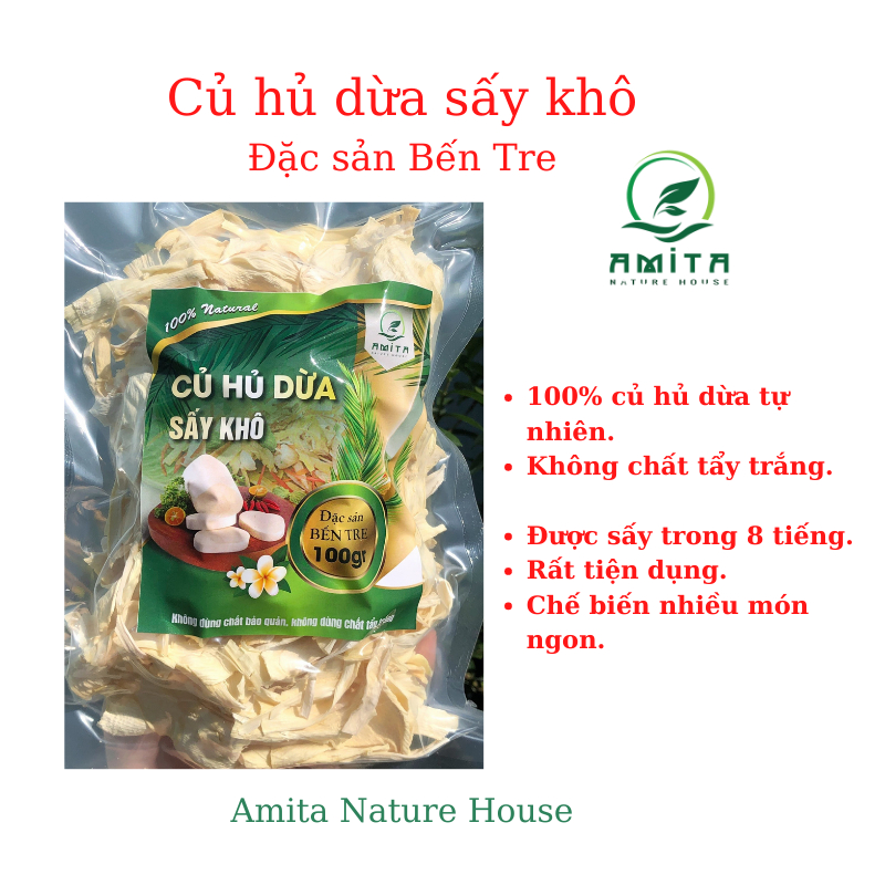 Hỏa tốc HCM - Củ hủ dừa sấy khô handmade Amita,100gr hút chân không,đặc sản Bến Tre, Ami Natural