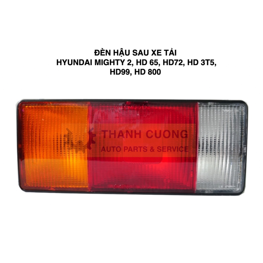 Đèn hậu xe tải Hyundai Mighty 2, HD 3T5, Hd 5- 24T, HD65, HD 72, HD99, HD 800, Mighty EX6, Mighty EX8, Mighty N250