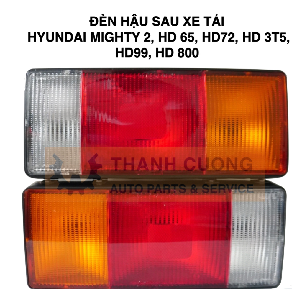 Đèn hậu xe tải Hyundai Mighty 2, HD 3T5, Hd 5- 24T, HD65, HD 72, HD99, HD 800, Mighty EX6, Mighty EX8, Mighty N250