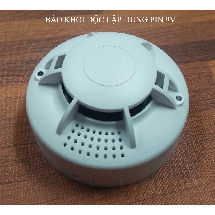 Báo khói độc lập  Dùng Pin không cần đi dây